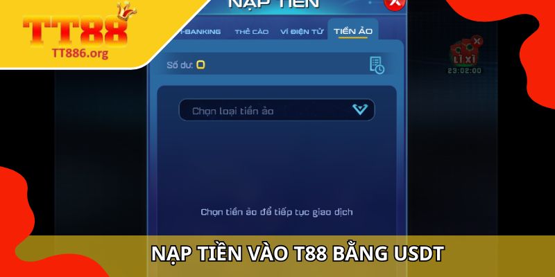 Nạp tiền vào TT88 bằng USDT
